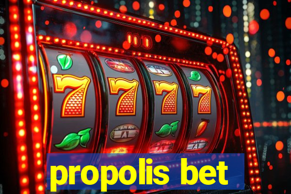 propolis bet
